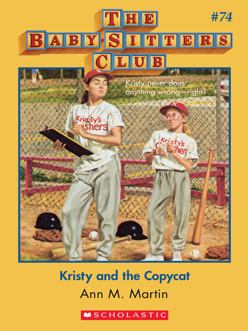 Title details for Kristy and the Copycat by Ann M. Martin - Wait list